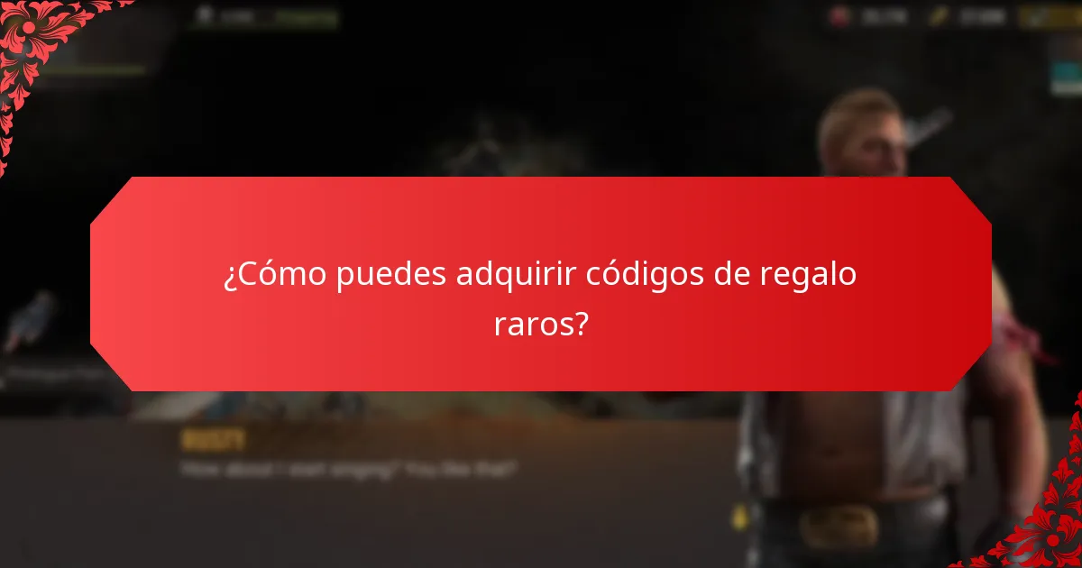 ¿Cuáles son las opciones de intercambio para códigos de regalo raros?