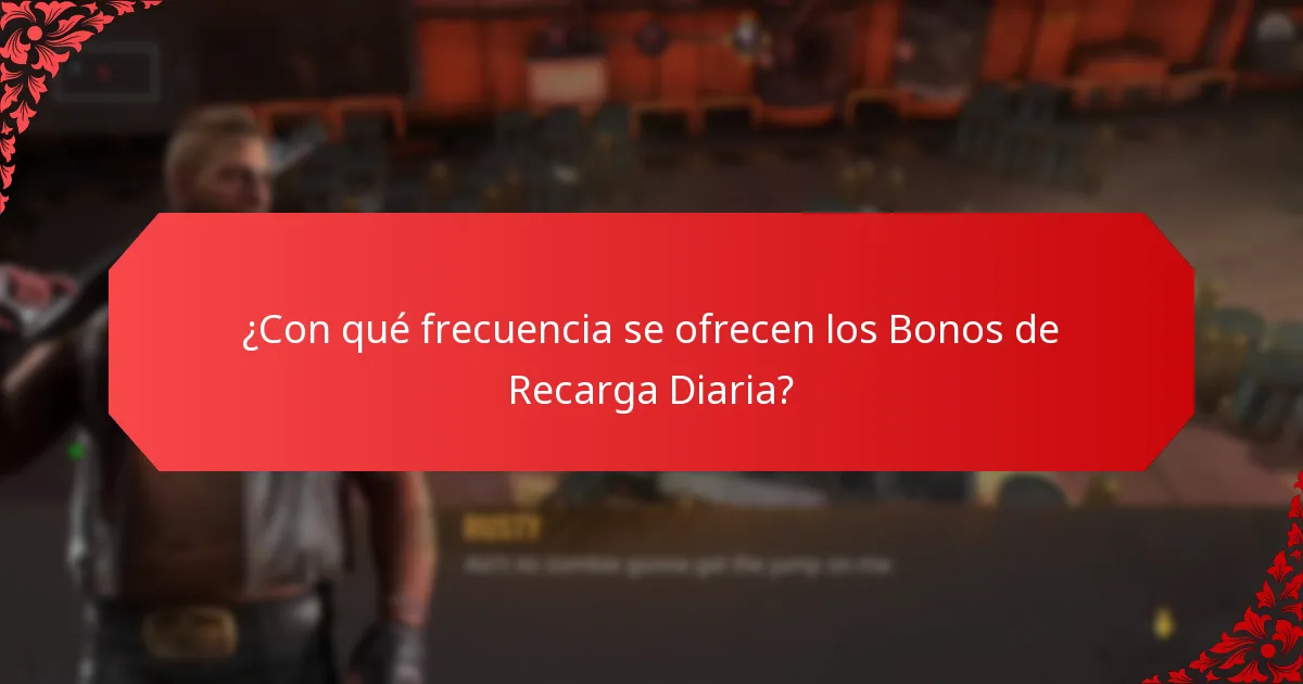 ¿Dónde pueden los jugadores encontrar Bonos de Recarga Diaria?