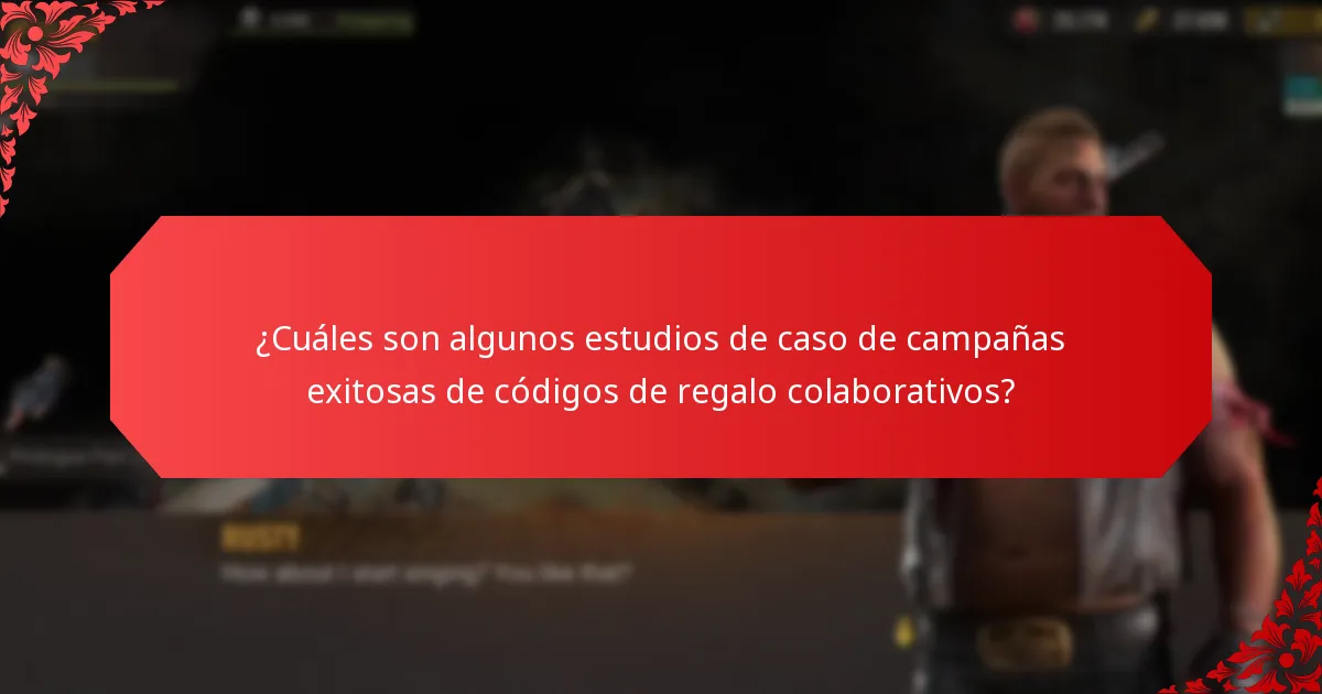 ¿Cuáles son algunos estudios de caso de campañas exitosas de códigos de regalo colaborativos?