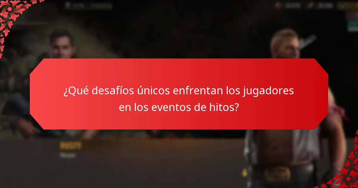 ¿Cuáles son los beneficios para los jugadores de participar en eventos de hitos?