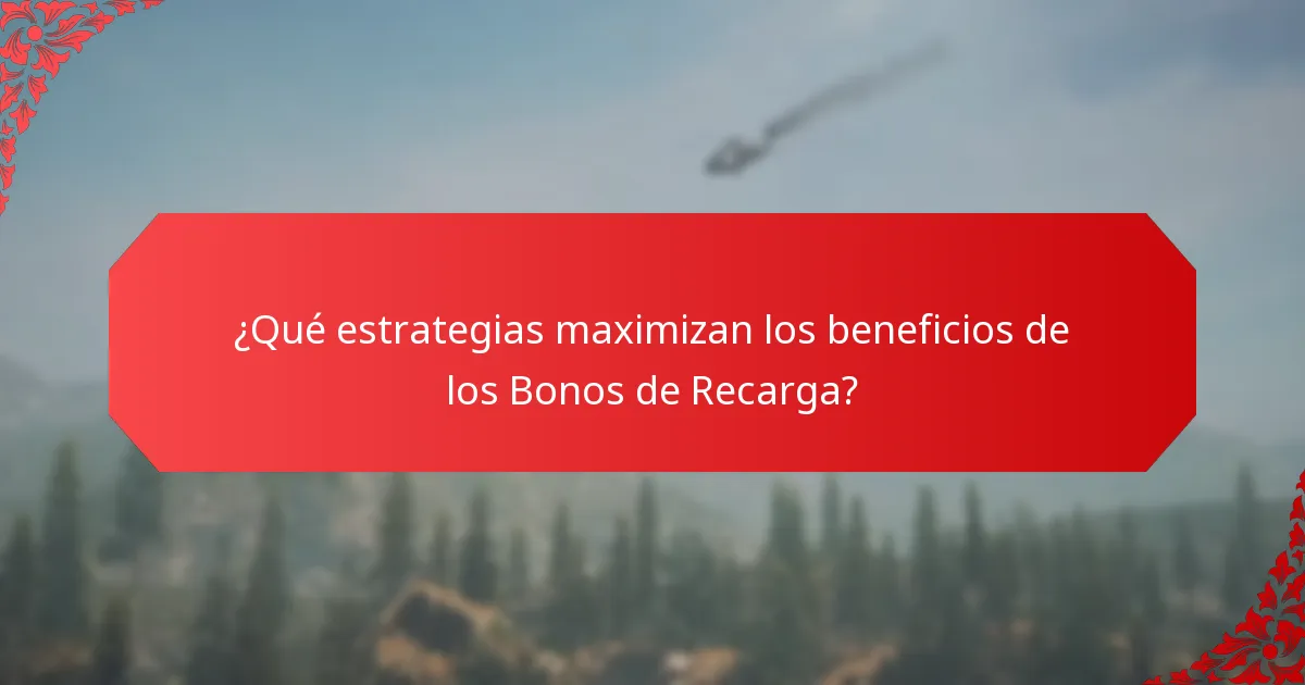 ¿Cómo mejoran los Bonos de Recarga el Compromiso de los Jugadores?
